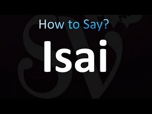 How to Pronounce Isai (French)