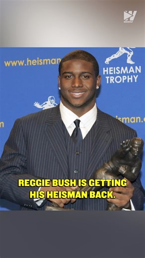 152K views · 1.6K reactions | REGGIE BUSH IS GETTING HIS HEISMAN BACK  | Whistle Sports | Facebook
