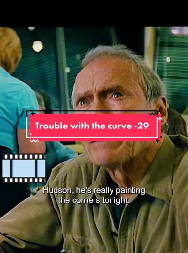 Trouble with the Curve - Movie Clips and Film Clips