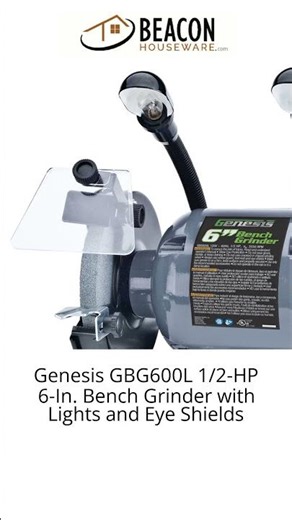 Genesis GBG600L 1/2-HP 6-In. Bench Grinder with Lights and Eye Shields
