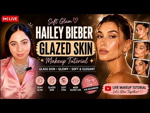 HAILEY BIEBERGLAZED SKIN MAKEUP✨ Soft Glam Tutorial ✨