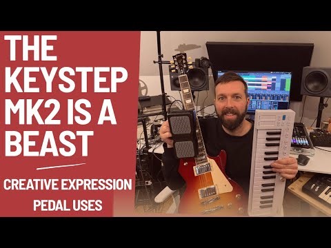Arturia KeyStep mk2: Crazy Expression Pedal Tricks You NEED to Try!