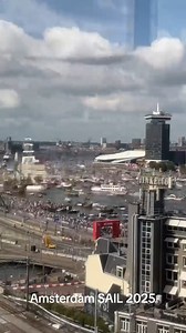 12K views · 122 reactions | ✨ Amsterdam SAIL 2025 — A...
