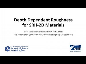 SRH-2D Depth Dependent Roughness