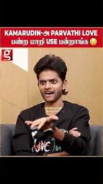 Kamarudin அ Love பண்ற மாறி Use பன்றாங்க Parvathi😱Aghori Kalaiyarasan #Throwback #biggboss