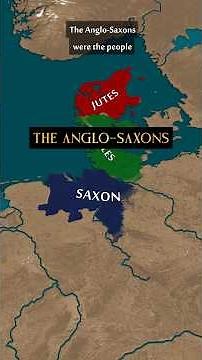 Who were The Anglo-Saxons?