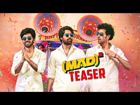 MAD Square Teaser {MAD 2} | Narne Nitin | Sangeet Sobhan | Kalyan Shankar | Sri Gouri Priya