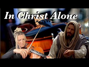 In Christ Alone | Instrumental Violin (Abi Lopez)