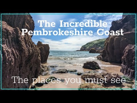The Incredible Pembrokeshire Coast. You Need To Visit!