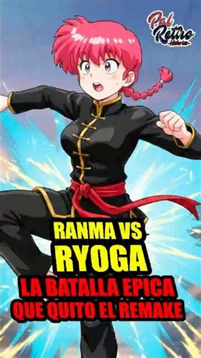 RANMA VS RYOGA an EPIC MOMENT We DIDN'T SEE in the RANMA REMAKE