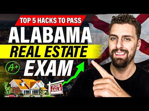 5 Hacks To Pass Your Alabama Real Estate Exam