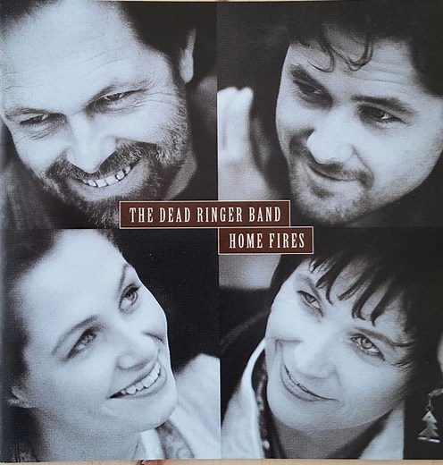 The Dead Ringer Band - Home Fires