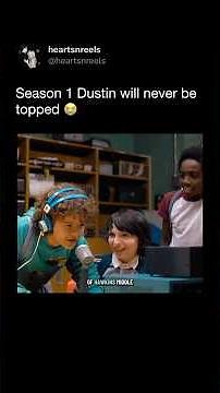 Why Season 1 Dustin will NEVER be topped 😭