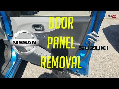 How to remove car door panel Suzuki Alto and Nissan Pixo