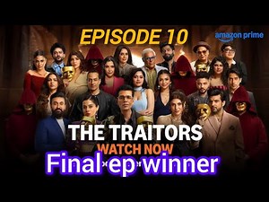 Episode 10 Final ep😶‍🌫️: The Traitors India Full Episode Explanation |Amazon prime| final episode