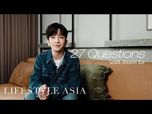 27 Questions: Anson Lo