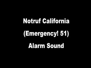 Notruf California Alarm Sound EMERGENCY! 51