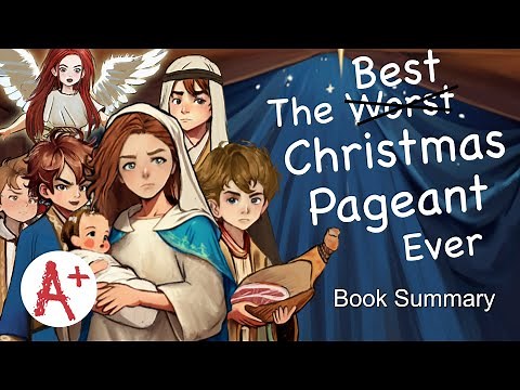 The Best Christmas Pageant Ever - Book Summary
