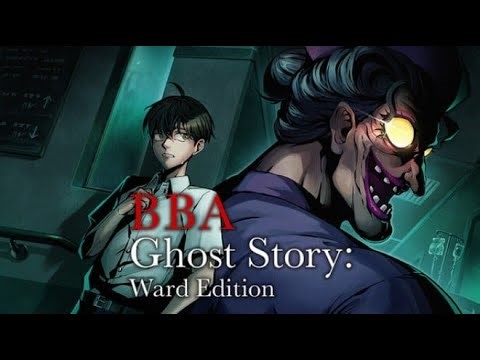 BBA Ghost Story: Ward Edition - PC Gameplay