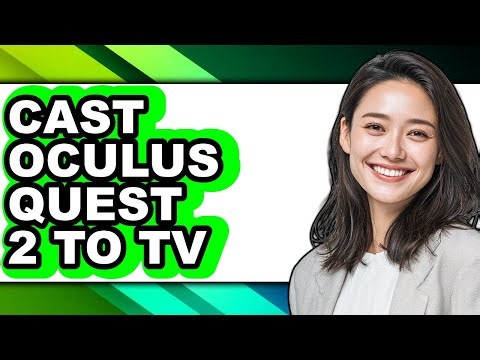 How to Cast Oculus Quest 2 to Tv - Step by Step