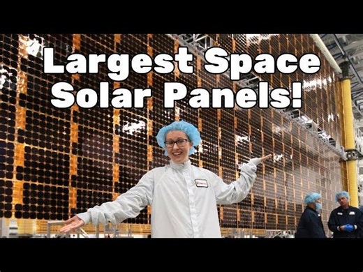 The Largest Solar Panels Ever to Be Deployed In Space