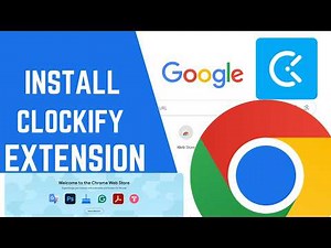 How To Install Clockify Extension On Google Chrome Browser