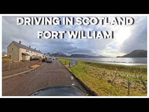 Driving in Scotland | Fort William , Caol, Corpach