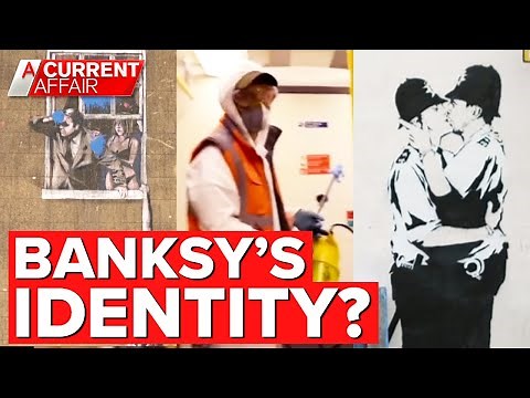 Why Banksy's identity could be revealed | A Current Affair