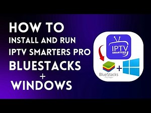 How to install and run IPTV SmartersPro in emulator BLUESTACKS on Windows? #androidemulatorforpc