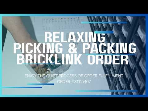Relaxing Picking & Packing BrickLink Order #31115407 - #lego #bricklink #processvideo #afol