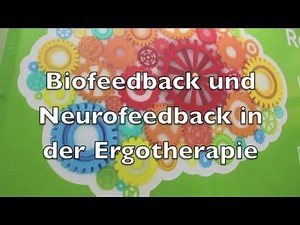 Biofeedback und Neurofeedback in der Ergotherapie