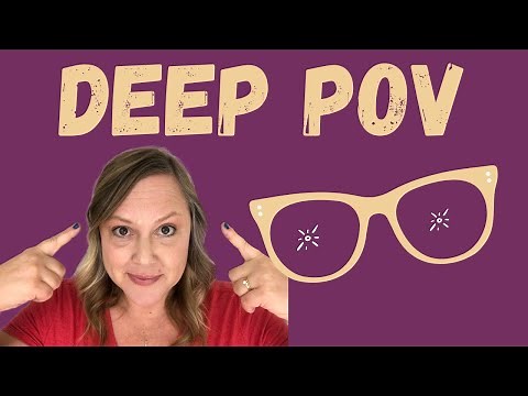 How to Write DEEP POV: Two simple tips