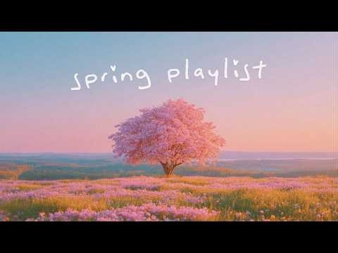 it's a spring playlist 🌸 a calm playlist for slow mornings & quiet days (study / read / write)