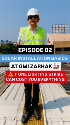 SUN360 Solar Solutions | ☀️SOLAR INSTALLATION BASICS AT GMI ZARHAK 🏭 | EPISODE 02 ⚡Why Lightning Protection Is Critical for Industrial Solar Roofs When industries... | Instagram
