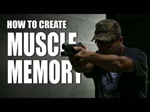 How to create muscle memory | Training Techniques | Tactical Rifleman