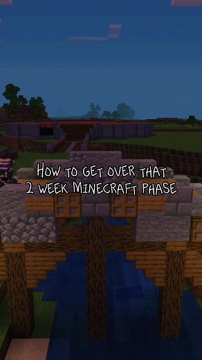 How to Stay Engaged Beyond the Two-Week Minecraft Phase