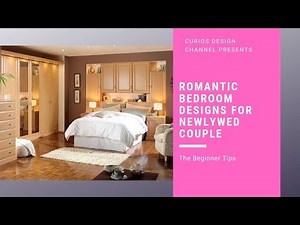 Romantic Bedroom Designs for Newlywed Couple