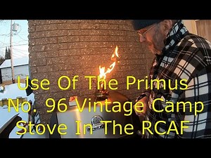 The History About The Use Of The Primus No 96 Vintage Camp Stove In The RCAF 🔥🧐👍