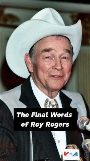 The Final Words of Roy Rogers #shorts #hollywood