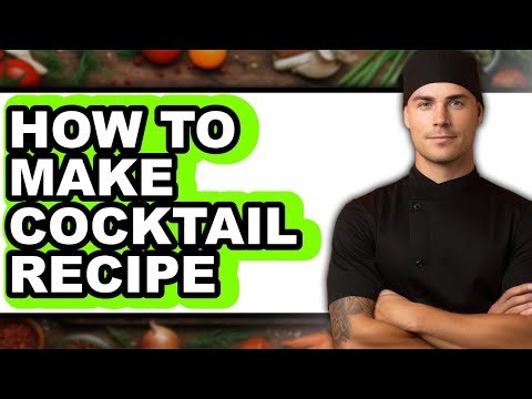 How To Make Cocktail Recipe - Step By Step
