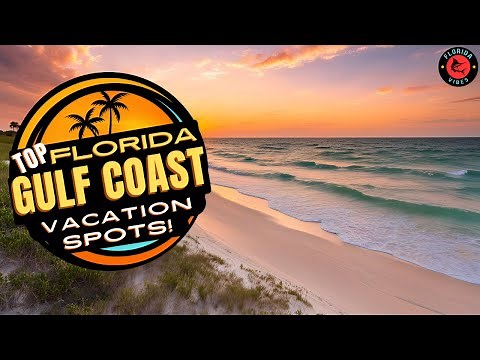 Top 10 Florida GULF COAST Vacation Spots for the Perfect Getaway!