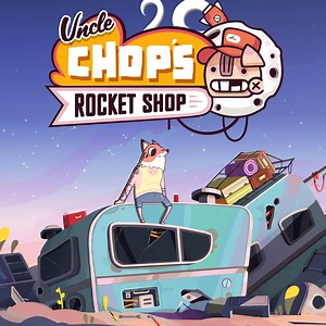 Uncle Chop's Rocket Shop - IGN