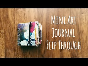 Mini Art Journal Flip Through