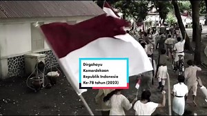 "Selamat Hari Kemerdekaan Republik Indonesia Yang ke-78 tahun 2023" "D...