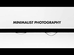 How to do Minimalist Photography