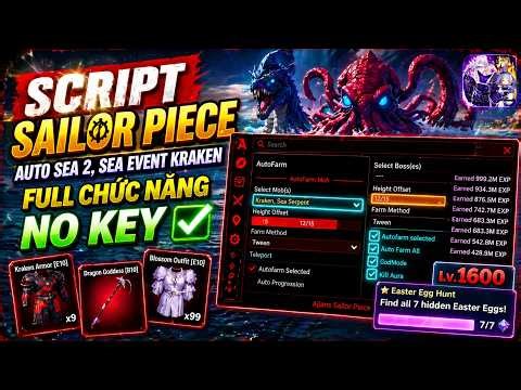 Cách Hack Sailor Piece Script Mới Nhất Auto Farm Egg,Auto Sea Event,Sán Boss, Siêu Vip!