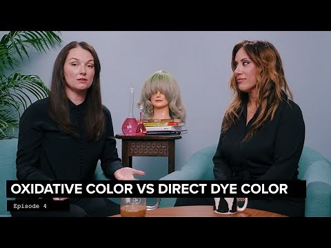 The Chemist + The Colorist - Episode 4: Oxidative vs. Direct Dyes (Paul Mitchell® Professional)