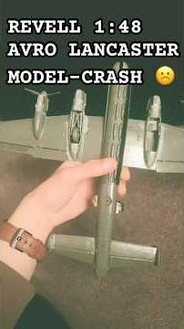 REVELL 1:48 AVRO LANCASTER MODEL-CRASH ☹️