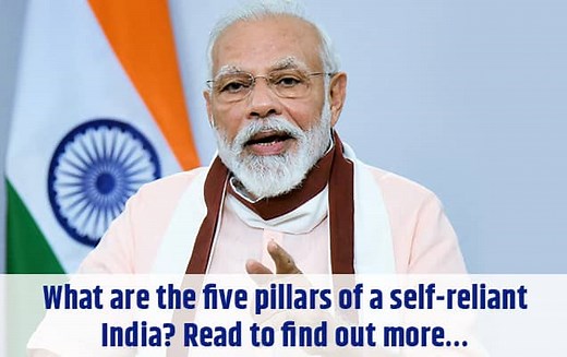 What are the five pillars of a self-reliant India? Read to find out more…
