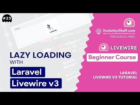 Lazy Loading in Laravel Livewire 3 | EP 23